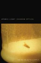Atomic Light (Shadow Optics)