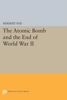 Atomic Bomb and the End of World War II