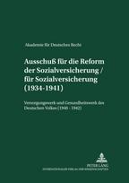 Akademie Fuer Deutsches Recht 1933-1945 - Protokolle Der Ausschuesse