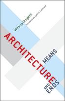 Architecture, Means and Ends