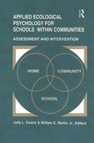 Applied Ecological Psychology for Schools Within Communities