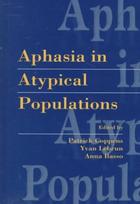 Aphasia in Atypical Populations
