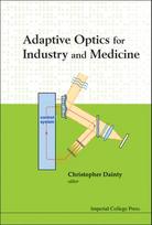 Adaptive Optics For Industry And Medicine - Proceedings Of The Sixth International Workshop