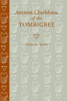 Ancient Chiefdoms of the Tombigbee