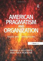 American Pragmatism and Organization