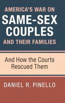 America's War on Same-Sex Couples and their Families
