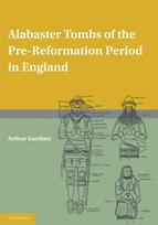 Alabaster Tombs of the Pre-Reformation Period in England