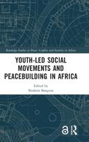 Youth-Led Social Movements and Peacebuilding in Africa