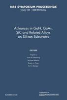 Advances in GaN, GaAs, SiC and Related Alloys on Silicon Substrates: Volume 1068