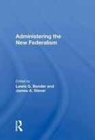 Administering the New Federalism