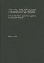 1940 Tokyo Games: The Missing Olympics