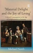 Material Delight and the Joy of Living'