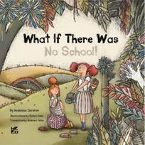 What if there was no School!