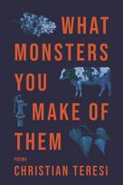 What Monsters You Make of Them