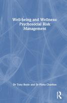Well-being and Wellness: Psychosocial Risk Management