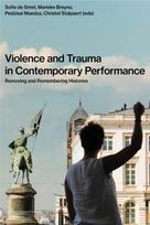 Violence and Trauma in Contemporary Performance