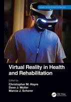 Virtual Reality in Health and Rehabilitation