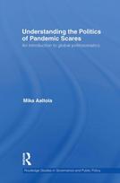 Understanding the Politics of Pandemic Scares