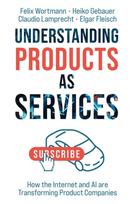 Understanding Products as Services