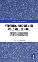Vedantic Hinduism in Colonial Bengal