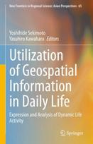 Utilization of Geospatial Information in Daily Life