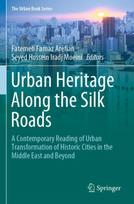Urban Heritage Along the Silk Roads