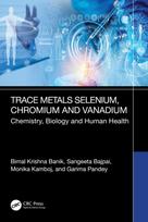 Trace Metals Selenium, Chromium and Vanadium