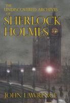 Undiscovered Archives of Sherlock Holmes