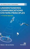 Understanding Communications Systems Principles—A Tutorial Approach