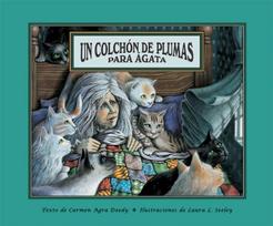 Un Colchon de Plumas Para Agata / Agatha's Feather Bed