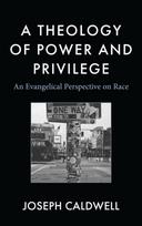 Theology of Power and Privilege