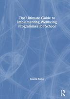Ultimate Guide to Implementing Wellbeing Programmes for School