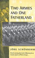 Two Armies and One Fatherland