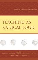 Teaching as Radical Logic