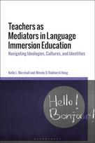 Teachers as Mediators in Language Immersion Education