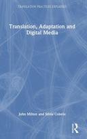 Translation, Adaptation and Digital Media