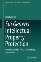 Sui Generis Intellectual Property Protection