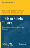 Trails in Kinetic Theory