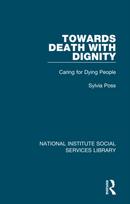 Towards Death with Dignity