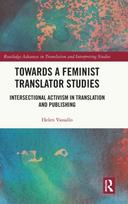 Towards a Feminist Translator Studies