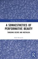 Somaesthetics of Performative Beauty