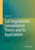 Soil Degradation-Consolidation Theory and Its Applications