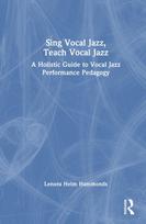 Sing Vocal Jazz, Teach Vocal Jazz