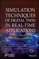 Simulation Techniques of Digital Twin in Real-Time Applications