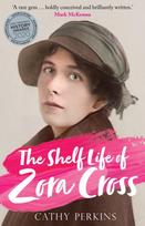 Shelf Life of Zora Cross
