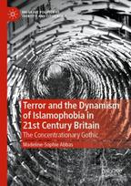 Terror and the Dynamism of Islamophobia in 21st Century Britain