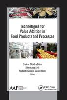 Technologies for Value Addition in Food Products and Processes