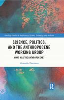 Science, Politics, and the Anthropocene Working Group