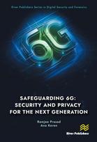 Safeguarding 6G: Security and Privacy for the Next Generation