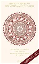 Religiose Toleranz -- Eine Vision fur eine neue Welt Religious Tolerance -- A Vision for a New World